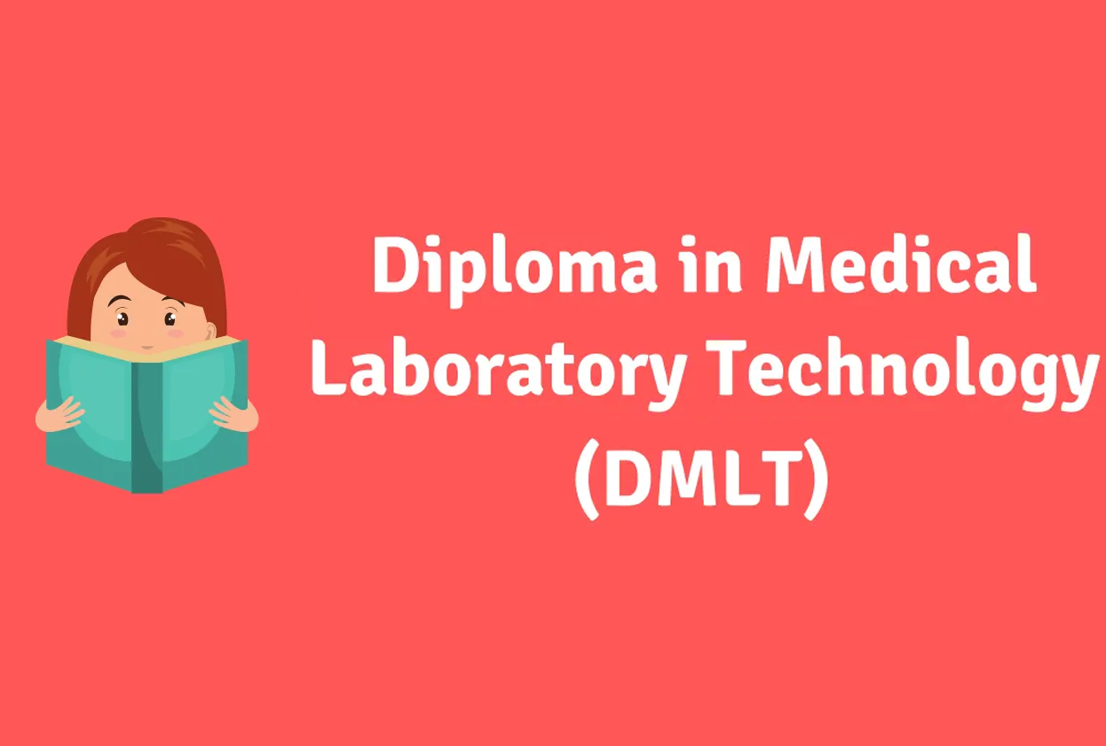 Diploma in Medical Lab Technology (DMLT)