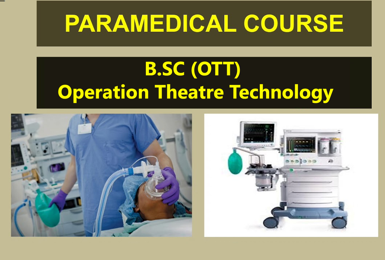 B.SC (Operation Theatre Technology)